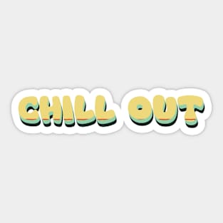 Chill Out’ – A Symphony of Style Sticker